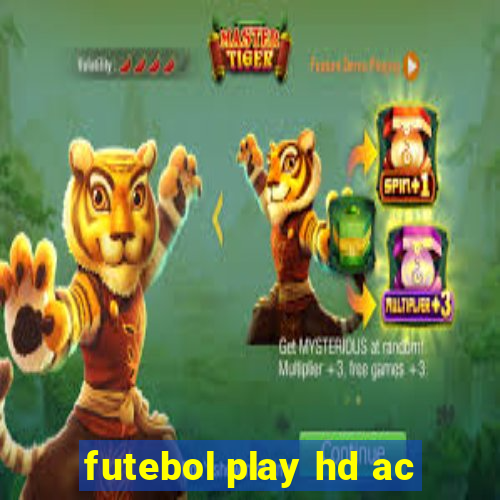 futebol play hd ac